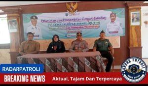 Pelantikan Pj Kepala Desa Randuputih, Sinergi Untuk Membangun Desa Yang Sejahtera