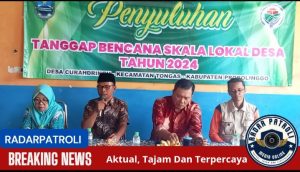 Penyuluhan Tanggap Bencana Skala Lokal Desa Curahdringu Tahun 2024