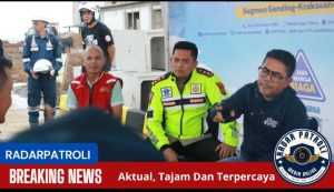 Menyambut Arus Mudik Dan Balik Lebaran 2025, Bupati Probolinggo Tinjau Kesiapan Tol Kraksaan-Paiton