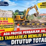 Akses Tambakrejo Menuju Pamatan Ditutup Total, Ada Proyek Perbaikan Jalan