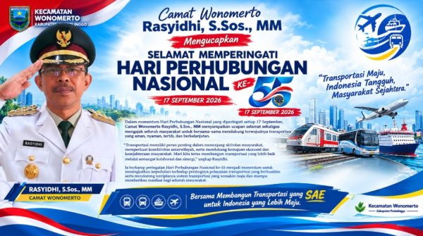 Camat Wonomerto Rasyidhi, S.Sos., MM Mengucapkan Selamat Memperingati Hari Perhubungan Nasional ke-55 Tahun 2026