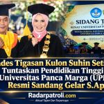 Kepala Desa Tigasan Kulon Suhin Setiawan Resmi Sandang Gelar S.Ap Di Wisuda Ke-35 UPM Probolinggo