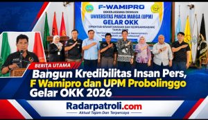 F Wamipro Gandeng UPM Probolinggo Gelar OKK 2026, Perkuat Profesionalisme dan Kredibilitas Wartawan